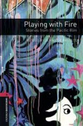 Playing With Fire
