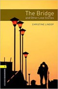 The Bridge And Other Love Stories