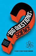 The Big Questions In Science