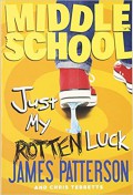 Middle School Just My Rotten Luck