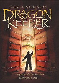 Dragon Keeper : The Journey Of A Thousand Miles Begins With One Step?..