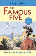 Five Go To Billycock Hill: The Famous Five (16)