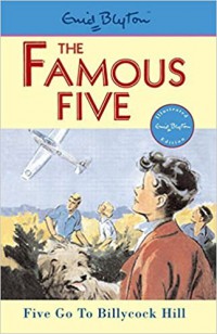 Five Go To Billycock Hill: The Famous Five (16)