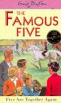 Five Are Together Again:The Famous Five