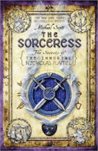 The Secrets Of The Immortal Nicholas Flamel: The Sorceress