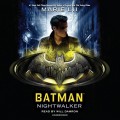 Batman: Nightwalker (Dc Icons Series)