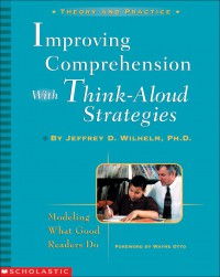 ImproVIng Comprehension With Think- Aloud Strategies