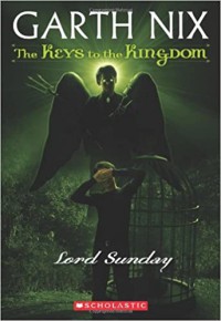 Lord Sunday- The Keys To The Kingdom-Book 7-