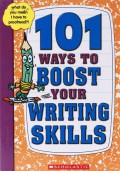 101 Ways To Boost Your Writing Skills