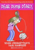 Dear Dumb Diary 7 : Never Underestimate Your Dumbness
