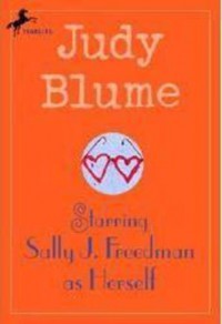 Starring Sally J. Freedman As Herself