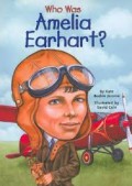 Who Was : Amelia Earhart?