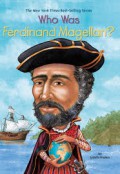 Who Was : Ferdinand Magellan?