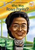 Who Was : Rosa Parks?