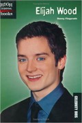 Elijah Wood ; Celebrity Bios