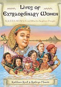 Lives Of Extraordinary Women : Rulers, Rebels (And What The Neighbors Thought)