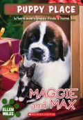 Maggie And Max (The Puppy Place)