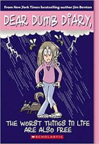 Dear Dumb Diary 10 : The Worst Things In Life Are Also Free