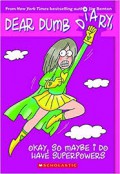 Dear Dumb Diary 11 : Okay, So Maybe I Do Have Superpowers