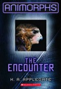 The Encounter (Animorphs #3)