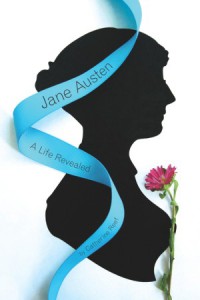 Jane Austen (A Life Revealed)