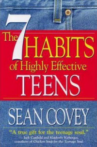 The 7 Habits Of Highly Effective Teens