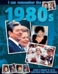 I Can Remember The 1980S