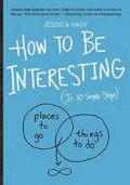 How To Be Interesting