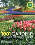 1001 Gardens You Must See Before You Die