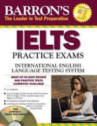 Ielts Practice Exams : Most Up-To-Date Practice Tests Currently Available + CD