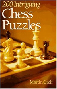 200 Intriguing Chess Puzzles