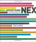 Advertising Next : 150 Winning Campaigns For The New Communications Age