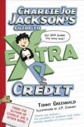 Charlie Joe Jackson's Guide To Extra Credit