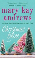 Christmas Bliss : A Novel
