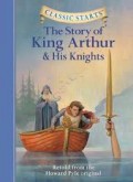 The Story Of King Arthur And His Knights