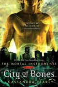 City Of Bones (The Mortal Instrument Book One)