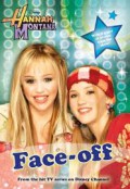 Face Off-Hannah Montana