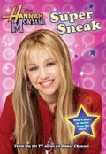 Super Sneak : Hannah Montana