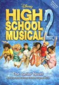 The Junior Novel; High School Musical 2-