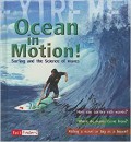 Ocean In Motion : Surfing And The Science Of Waves