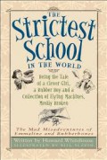 The Strictest School In The World