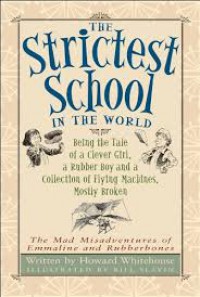 The Strictest School In The World