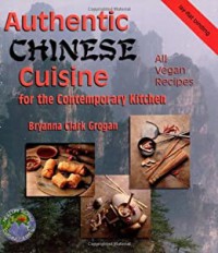 Authentic Chinese Cuisine For Contemporary Kitchen