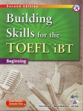 Building Skills For The Toefl Ibt : Beginning (Second Edition) + CD