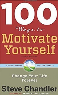 100 Ways To Motivate Youself