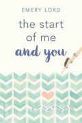 The Start Of Me And You