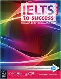Ielts To Success 3Rd Edition : Preparation Tips And Practice Tests (+2 CD)