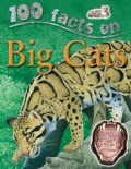 Big Cats : 100 Facts