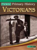 VIctorians ; Folens Primary History