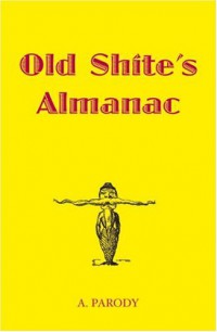 Old Shite's Almanac